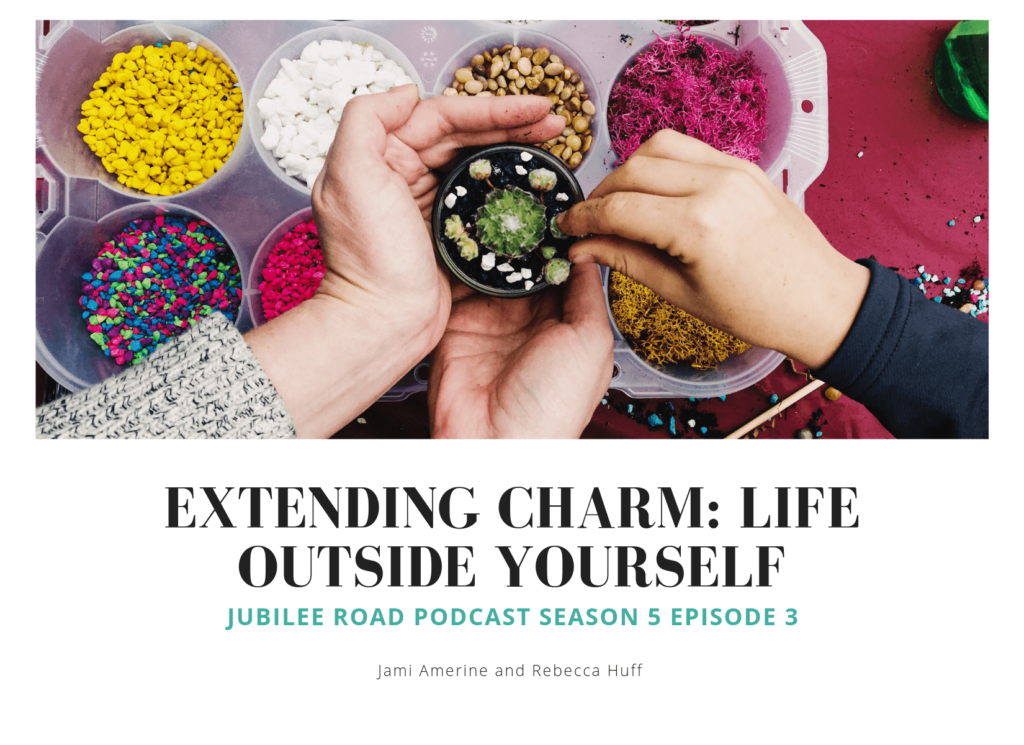 Extending Charm: Life Outside of Ourselves Extending Charm: Life Outside of Ourselves